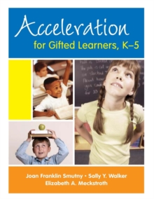 Acceleration for Gifted Learners, K-5, Paperback Book Acceleration for Gifted Learners, K-5, Paperback Book