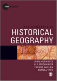 Key Concepts in Historical Geography, Hardback Book Key Concepts in Historical Geography, Hardback Book