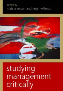 Studying Management Critically