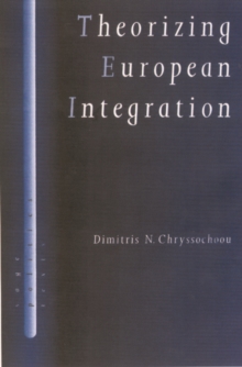 Theorizing European Integration