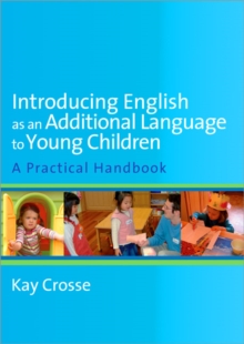 Introducing English as an Additional Language to Young Children, Paperback Book Introducing English as an Additional Language to Young Children, Paperback Book