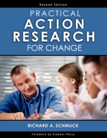Practical Action Research for Change, Paperback / softback Book Practical Action Research for Change, Paperback / softback Book