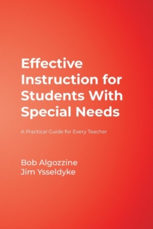 Effective Instruction for Students With Special Needs : A Practical Guide for Every Teacher, Paperback Book Effective Instruction for Students With Special Needs : A Practical Guide for Every Teacher, Paperback Book