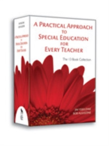 A Practical Approach to Special Education for Every Teacher : The 13 Book Collection, Book Book A Practical Approach to Special Education for Every Teacher : The 13 Book Collection, Book Book