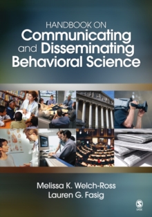 Handbook on Communicating and Disseminating Behavioral Science, Hardback Book Handbook on Communicating and Disseminating Behavioral Science, Hardback Book