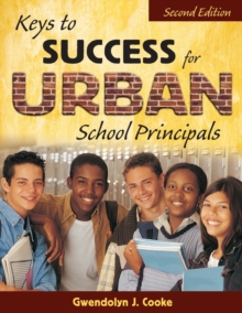 Keys to Success for Urban School Principals, Paperback Book Keys to Success for Urban School Principals, Paperback Book