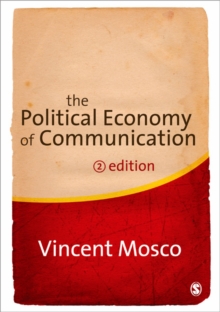 The Political Economy of Communication, Paperback Book The Political Economy of Communication, Paperback Book