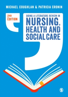 Doing a Literature Review in Nursing, Health and Social Care, Hardback Book Doing a Literature Review in Nursing, Health and Social Care, Hardback Book