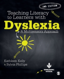 Teaching Literacy to Learners with Dyslexia : A Multi-sensory Approach, Paperback / softback Book Teaching Literacy to Learners with Dyslexia : A Multi-sensory Approach, Paperback / softback Book