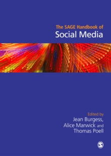 The SAGE Handbook of Social Media, Hardback Book The SAGE Handbook of Social Media, Hardback Book