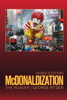 McDonaldization : The Reader, Paperback / softback Book McDonaldization : The Reader, Paperback / softback Book