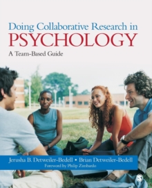 Doing Collaborative Research in Psychology : A Team-Based Guide, Paperback / softback Book Doing Collaborative Research in Psychology : A Team-Based Guide, Paperback / softback Book