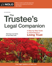 Trustee's Legal Companion, The : A Step-by-Step Guide to Administering a Living Trust