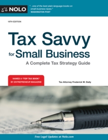 Tax Savvy for Small Business : A Complete Tax Strategy Guide