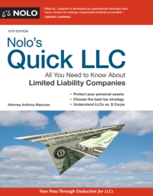 Nolo's Quick LLC : All You Need to Know About Limited Liability Companies (Quick & Legal)