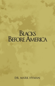 Blacks Before America