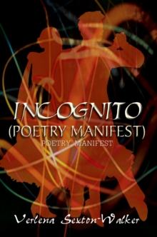 Incognito (Poetry Manifest) : Poetry Manifest