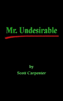 Mr. Undesirable