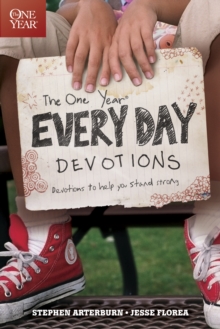 The One Year Every Day Devotions : Devotions to Help You Stand Strong 24/7, Paperback Book The One Year Every Day Devotions : Devotions to Help You Stand Strong 24/7, Paperback Book