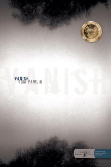 Vanish, Paperback Book Vanish, Paperback Book