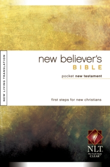 New Believer's Bible, Paperback / softback Book New Believer's Bible, Paperback / softback Book