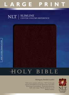 NLT Slimline Center Column Reference Bible, Large Print, Leather / fine binding Book NLT Slimline Center Column Reference Bible, Large Print, Leather / fine binding Book