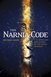 The Narnia Code, Paperback Book The Narnia Code, Paperback Book