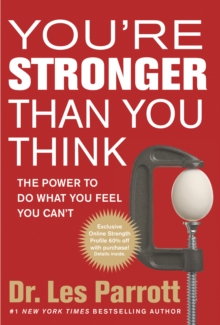 You're Stronger Than You Think : The Power to Do What You Feel You Can't, Paperback Book You're Stronger Than You Think : The Power to Do What You Feel You Can't, Paperback Book