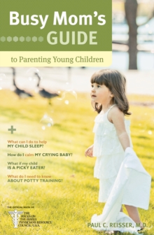 Busy Mom's Guide to Parenting Young Children, Paperback Book Busy Mom's Guide to Parenting Young Children, Paperback Book