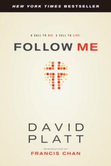 Follow Me : A Call to Die. A Call to Live.