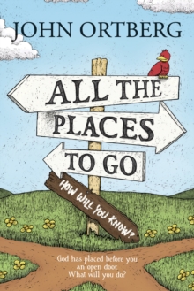 All the Places to Go . . . How Will You Know?, Paperback Book All the Places to Go . . . How Will You Know?, Paperback Book