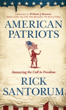 American Patriots : Answering the Call to Freedom, Hardback Book American Patriots : Answering the Call to Freedom, Hardback Book