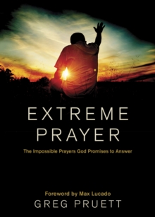 Extreme Prayer, Hardback Book Extreme Prayer, Hardback Book