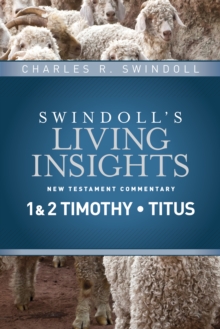Insights on 1 & 2 Timothy, Titus, Hardback Book Insights on 1 & 2 Timothy, Titus, Hardback Book