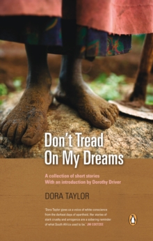 Don't Tread On My Dreams : A collection of short stories