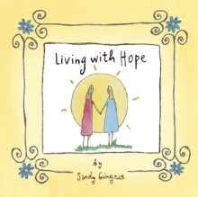 Living with Hope, Hardback Book Living with Hope, Hardback Book