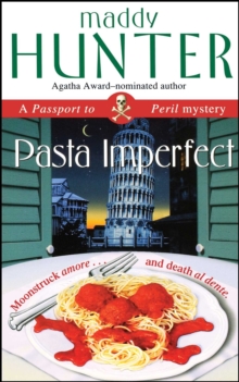 Pasta Imperfect : A Passport to Peril Mystery