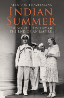 Indian Summer: The Secret History of the End of an Empire, Paperback Book Indian Summer: The Secret History of the End of an Empire, Paperback Book