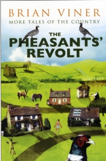 The Pheasant's Revolt: More Tales of the Country, Paperback Book The Pheasant's Revolt: More Tales of the Country, Paperback Book