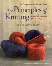 The Principles of Knitting, Hardback Book The Principles of Knitting, Hardback Book