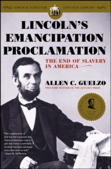 Lincoln's Emancipation Proclamation : The End of Slavery in America