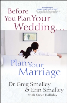 Before You Plan Your Wedding...Plan Your Marriage