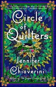 Circle of Quilters : An Elm Creek Quilts Novel