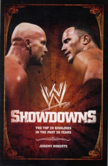 Showdowns: Revisiting the Top 20 Rivalries in the Past 20 Years WWE, Paperback Book Showdowns: Revisiting the Top 20 Rivalries in the Past 20 Years WWE, Paperback Book