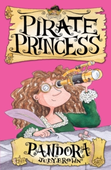 Pandora the Pirate Princess, Paperback Book Pandora the Pirate Princess, Paperback Book