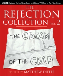 The Rejection Collection Vol. 2 : The Cream of the Crap