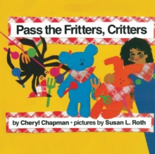 Pass the Fritters, Critters, Paperback / softback Book Pass the Fritters, Critters, Paperback / softback Book