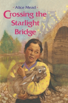 Crossing the Starlight Bridge, Paperback / softback Book Crossing the Starlight Bridge, Paperback / softback Book