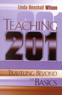 Teaching 201 : Traveling Beyond the Basics