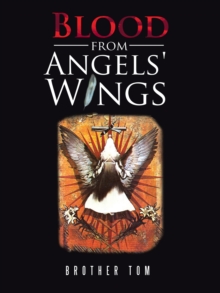 Blood from Angels' Wings